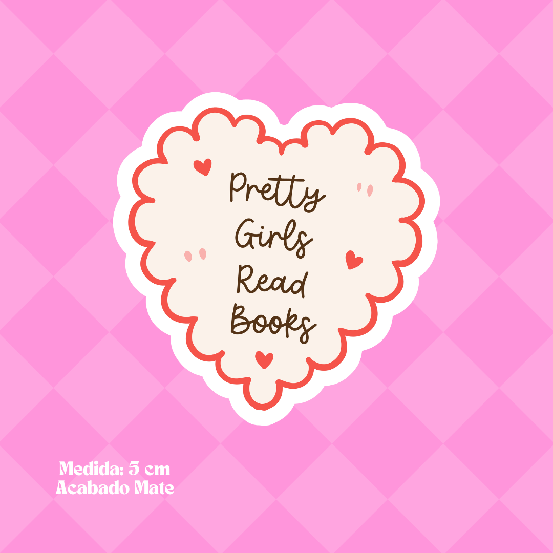 "Pretty Girls Read Books" Bookish Sticker