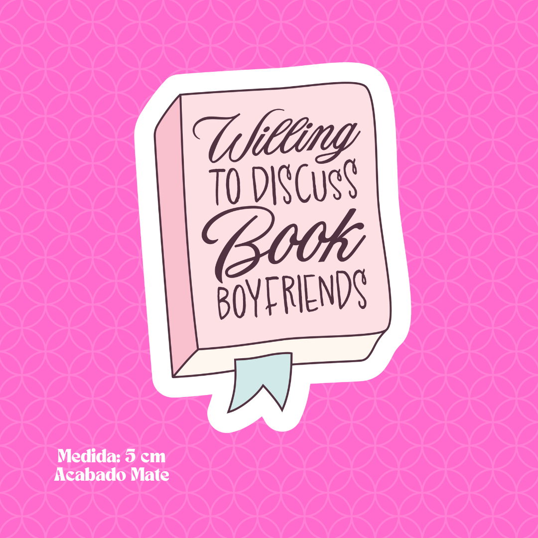 "Willing to Discuss Book Boyfriends" Bookish Sticker