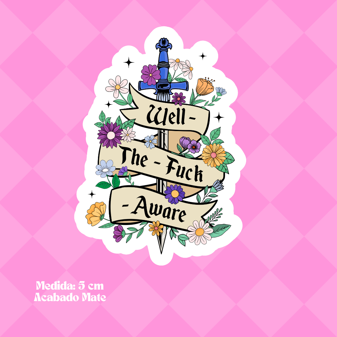 "Well the Fuck Aware - Sword" Bookish Sticker