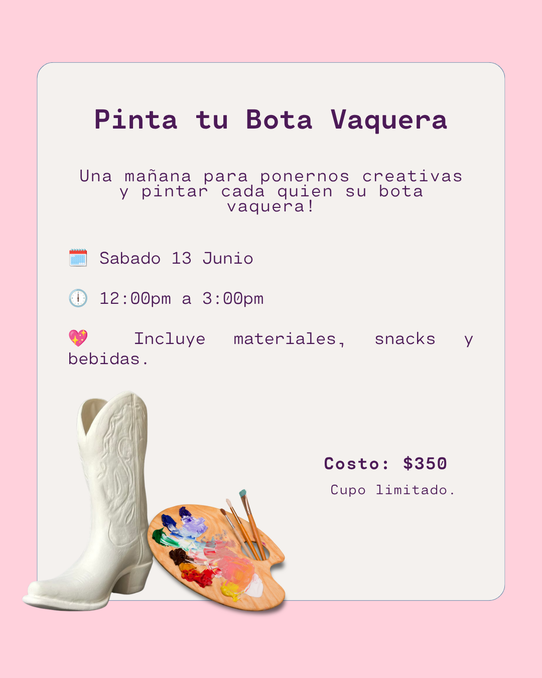 Pinta tu Bota Vaquera - Sábado 13 Junio