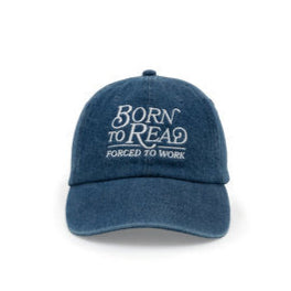 Born to Read, Forced to Work Hat