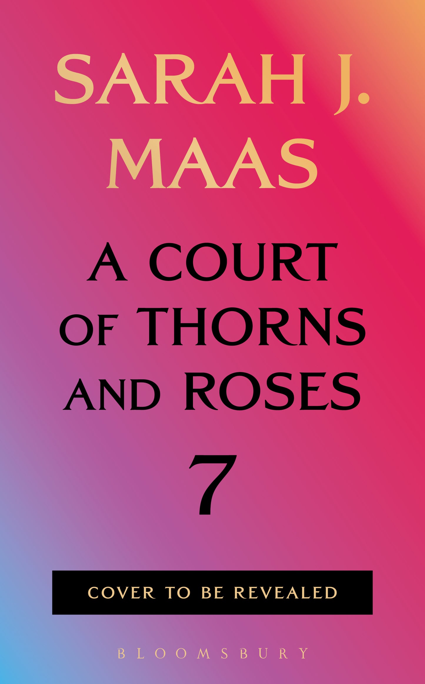 A Court of Thorns and Roses 7 - Pre Order 12/Enero/2027