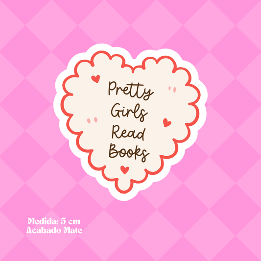 "Pretty Girls Read Books" Bookish Sticker