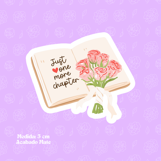 "Just One More Chapter" Bookish Sticker