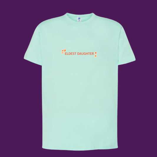 "Eldest Daughter" Tshirt - PreOrder