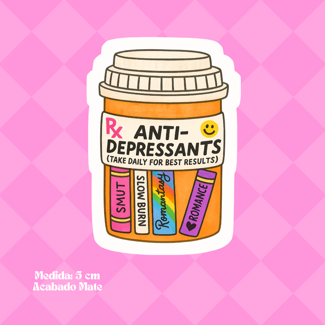 "Anti-Depressants" Bookish Sticker