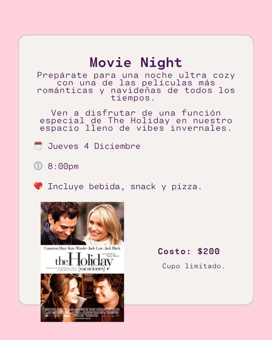 Movie Night - The Holiday (Jueves 4 Diciembre)