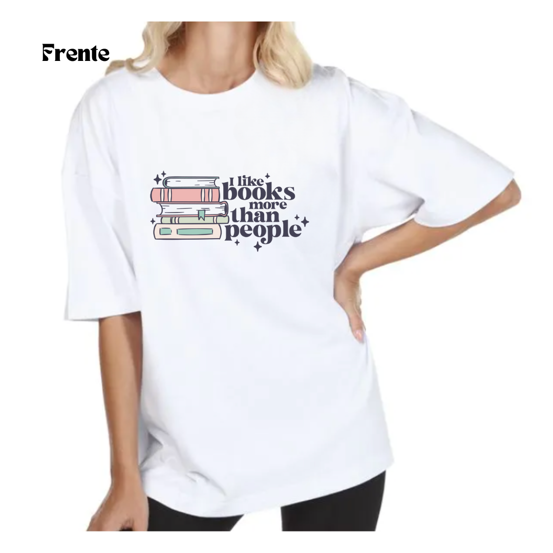 "I like books more than people" Oversize Tshirt