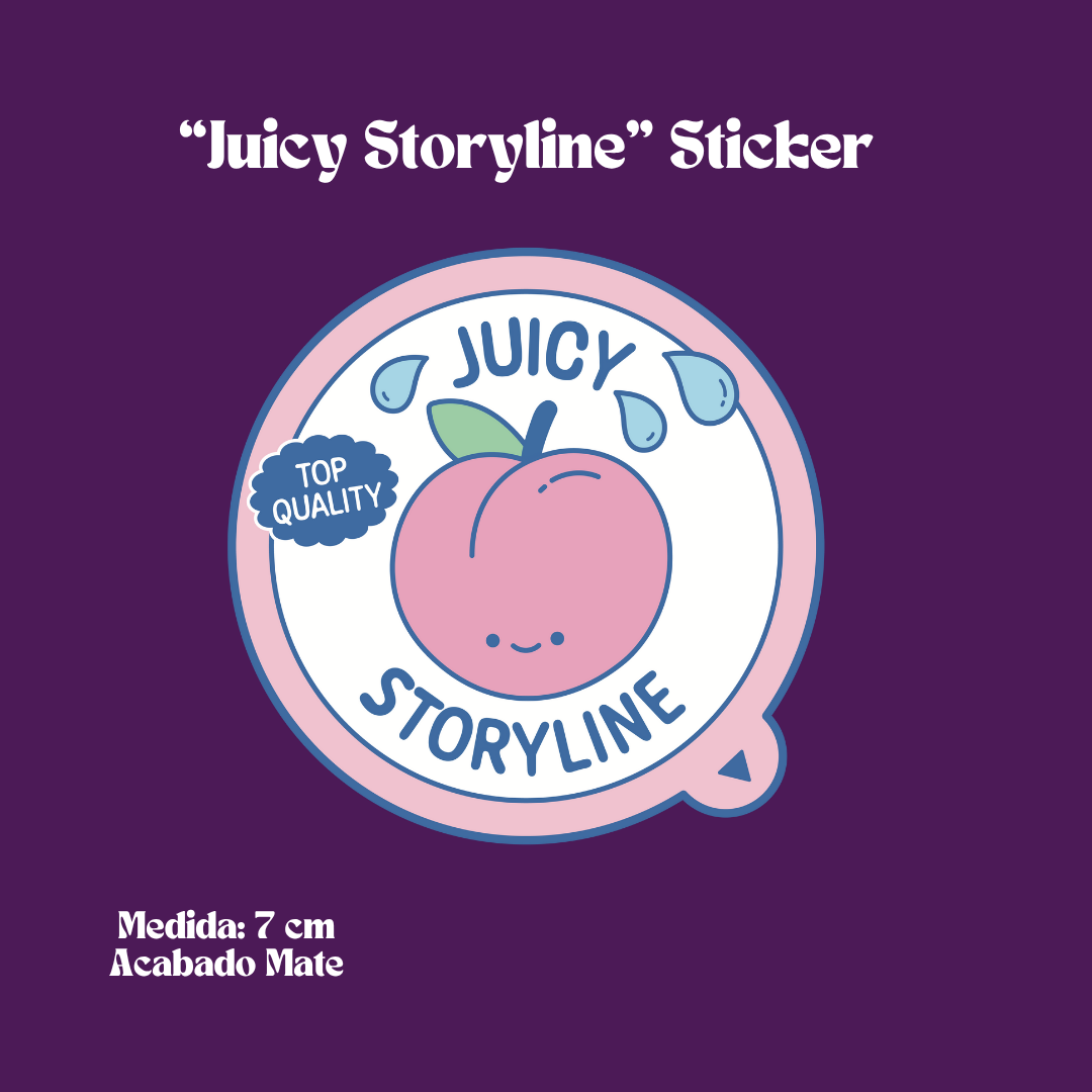 “Juicy Storyline” Sticker