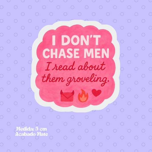 "I Don't Chase Men" Bookish Sticker