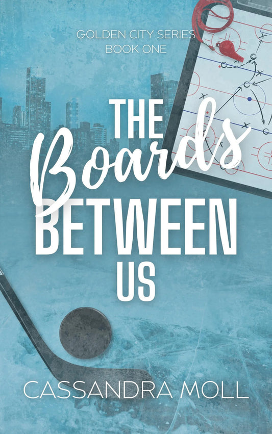 The Boards Between Us (Signed Book)