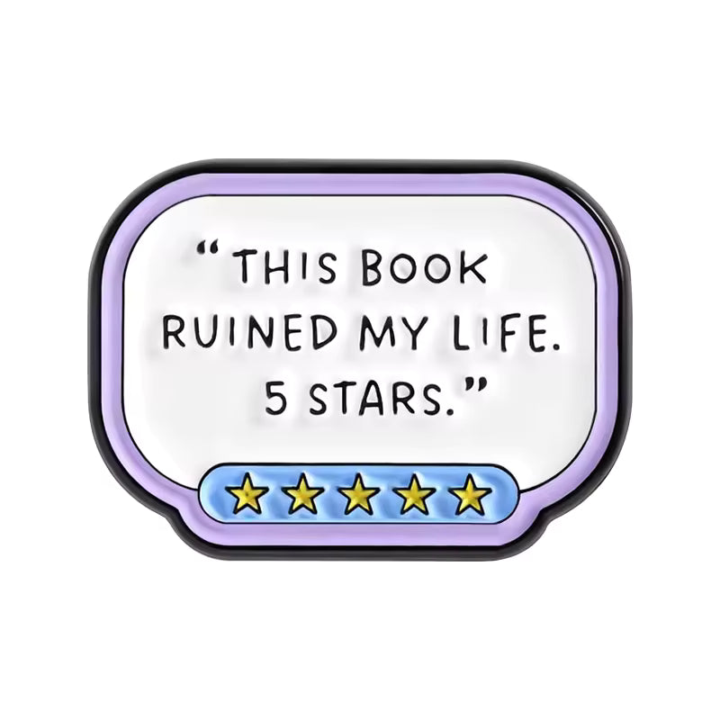 "This Book Ruined My Life" Pin
