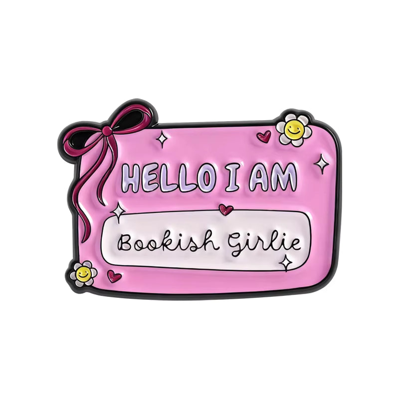 "Hello, I am Bookish Girlie" Pin