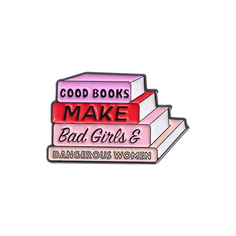 "Good Book Make Bad Girl Dangerous" Pin