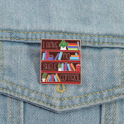 "I Have No Shelf Control" Pin
