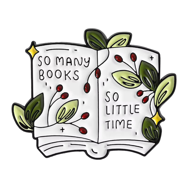 "So Many Books So Little Time" Pin