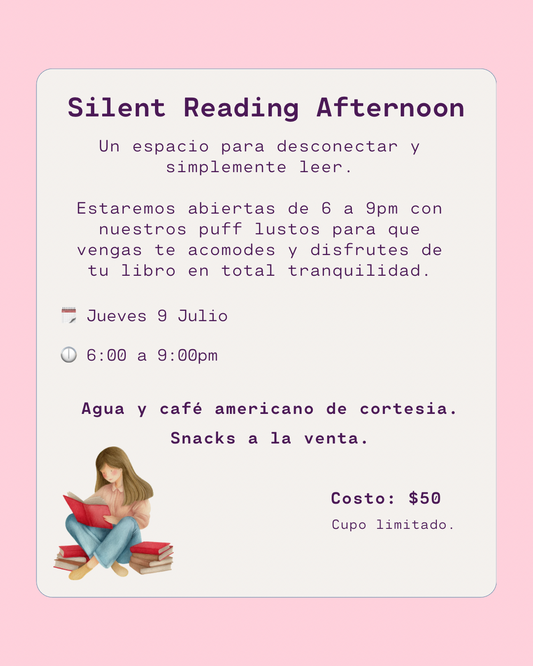 Silent Reading Afternoon - Jueves 9 Julio