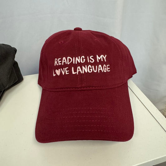 "Reading is my love language" Hat