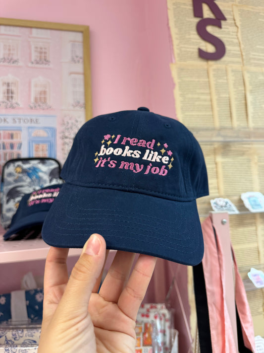 "I read books like it's my job" Hat