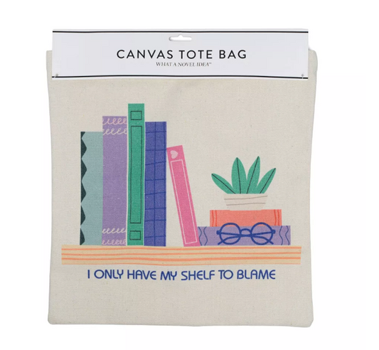 Canvas Tote - I Have Only My Shelf To Blame