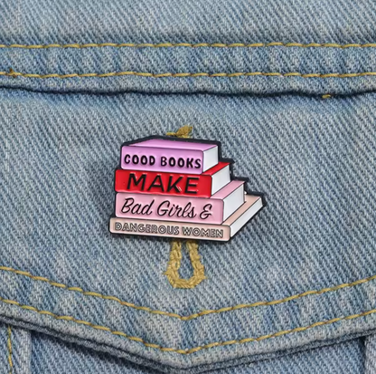 "Good Book Make Bad Girl Dangerous" Pin